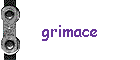 grimace