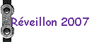 Rveillon 2007